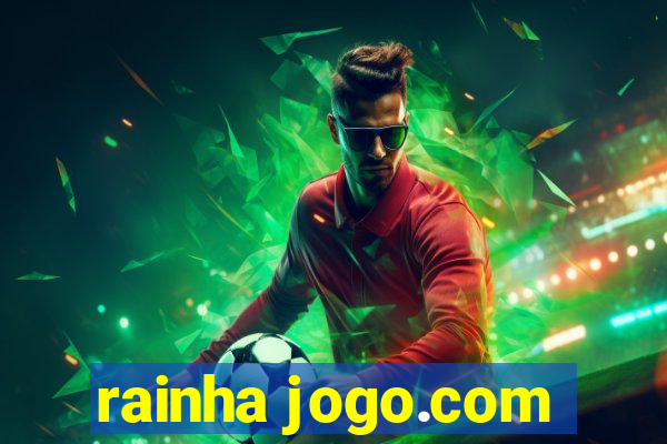 rainha jogo.com